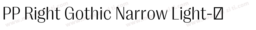 PP Right Gothic Narrow Light字体转换